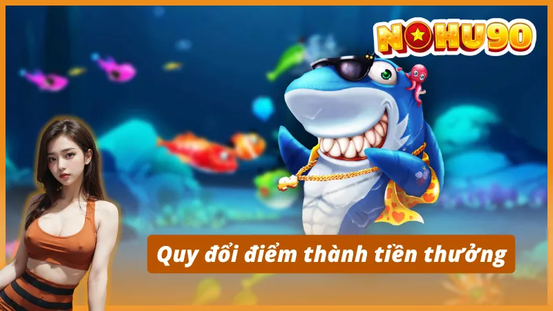 Cách tính điểm và quy đổi thưởng khi tham gia bắn