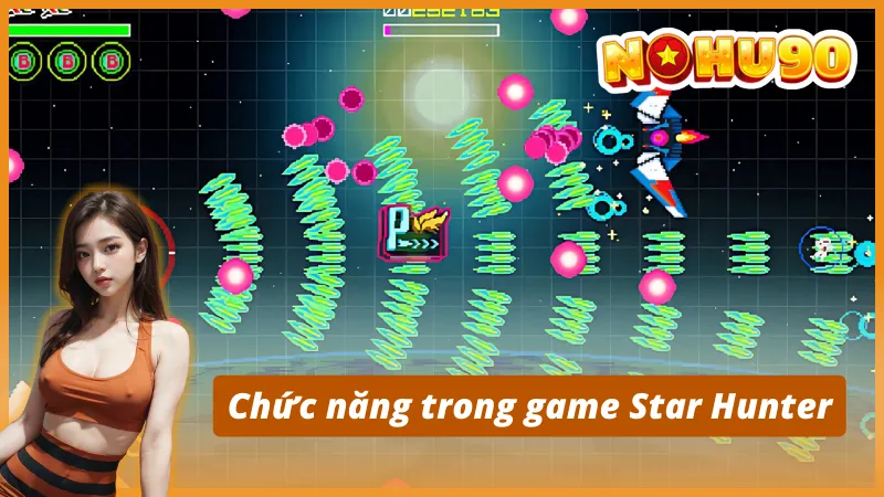 Chức năng trong game Star Hunter