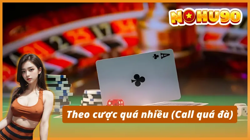 Lỗi sai phổ biến khi chơi Xì Tố Nohu90 và cách tránh