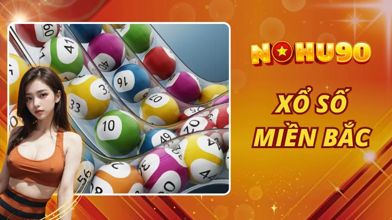 Xổ Số Miền Bắc